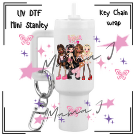 Bratz UV DTF Mini Stanley Key Chain Wrap