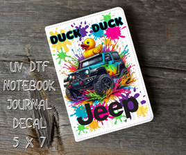 Duck Duck Jeep 5 x 7 UV DTF Notebook Decal