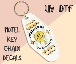 Mentally Ill UV DTF Motel Key Chain Decal