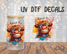 Admit It UV DTF Decal