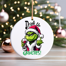 Drink Up Grinches UV DTF Christmas Ornament Decal