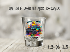 Duck Duck Jeep UV DTF Shot Glass Decal