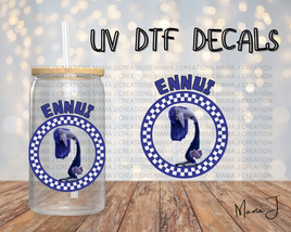 Ennui UV DTF Decal