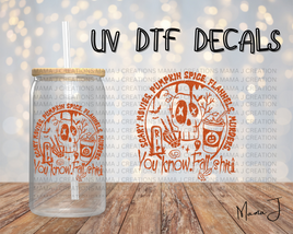 You Know Fall Shit In Orange UV DTF Decal