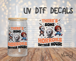 There's Some Horrors In This House 1 UV DTF Decal