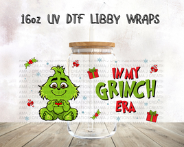 In My Grinch Era UV DTF Libby Wrap 16oz