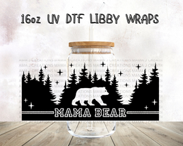 Mama Bear Libbey Wrap 16oz