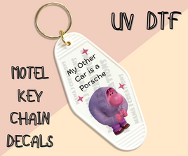 My Other Car Is A Porsche UV DTF Motel Key Chain Decal