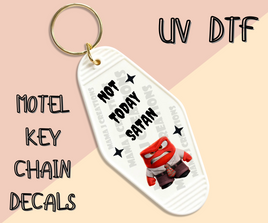 Not Today Satan UV DTF Motel Key Chain Decal