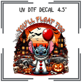 You'll Float Too UV DTF Decal